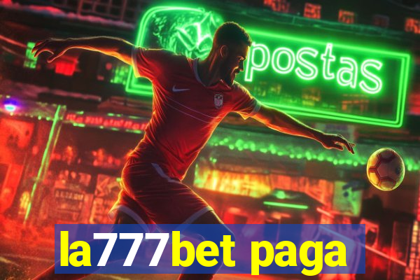 la777bet paga